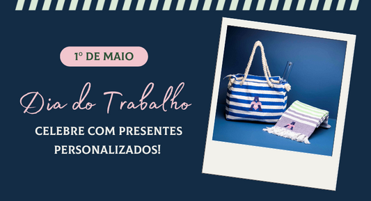 Dia do Trabalhador: Celebre com Presentes Personalizados!