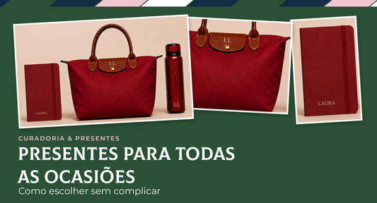 Presentes para todas as ocasiões: como escolher sem complicar?