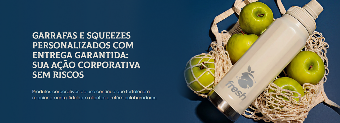O poder da garrafa com sua logo: o presente corporativo que trabalha por você todos os dias